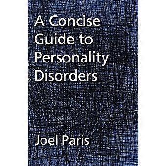 A Concise Guide to Personality Disorders