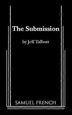 The Submission by Jeff Talbott Paperback