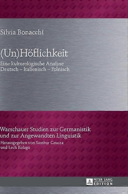 Unhoeflichkeit by Silvia Bonacchi Hardback Book
