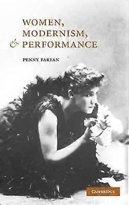Women Modernism and Performance