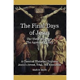 Final Days of Jesus