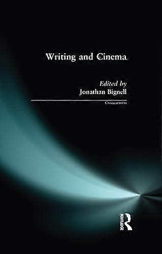 Writing and Cinema (Crosscurrents)