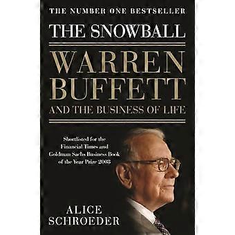 La bola de nieve: Warren Buffett y el negocio de vida