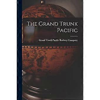 Grand Trunk Tyynenmeren alueella
