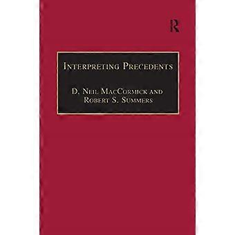 Interprétation des précédents : une étude comparative (philosophie juridique appliquée)