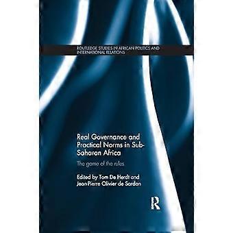 Reell styring og praktiske normer i Afrika sør for Sahara: Spillets spill (Routledge Studies in African Politics and International Relations)