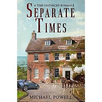 Separate Times: Eine Romanze auf Zeitdistanz