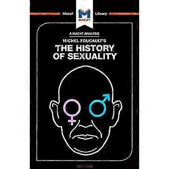 Geschichte der Sexualität (Macat-Bibliothek)