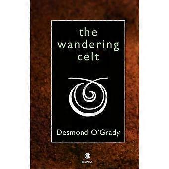 O Celta Errante - Desmond O'Grady