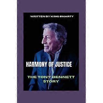 L'harmonie de la justice : l'histoire de Tony Bennett