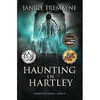 Haunting in hartley a supernatural suspense horror