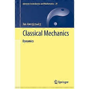 Classical mechanics dynamics