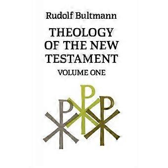 Theology Of The New Testament Volume One - Rudolf Bultmann - Paperback - en Book