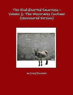 The Kind-Hearted Smartass - Volume 2
