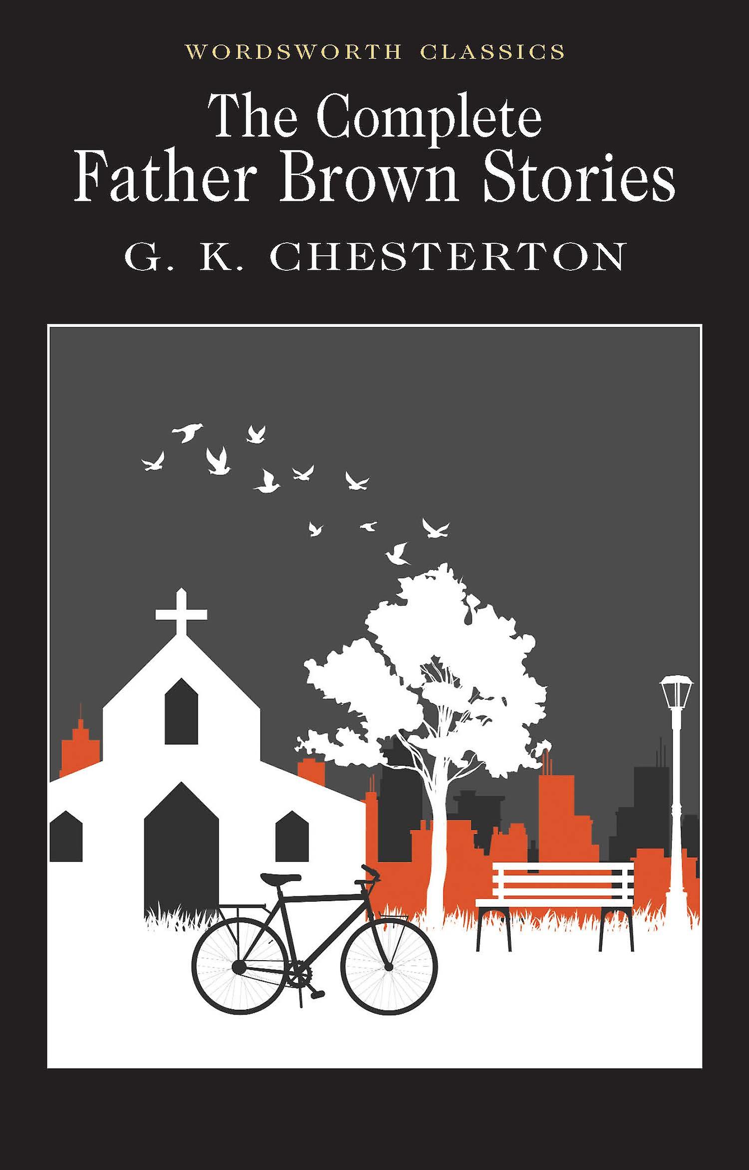 Complete Father Brown Stories by G.K. Chesterton Paperback