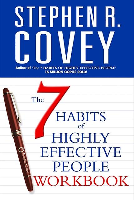 The 7 Habits Of Highly Effective People Personal Workbook by Stephen R. Covey Paperback