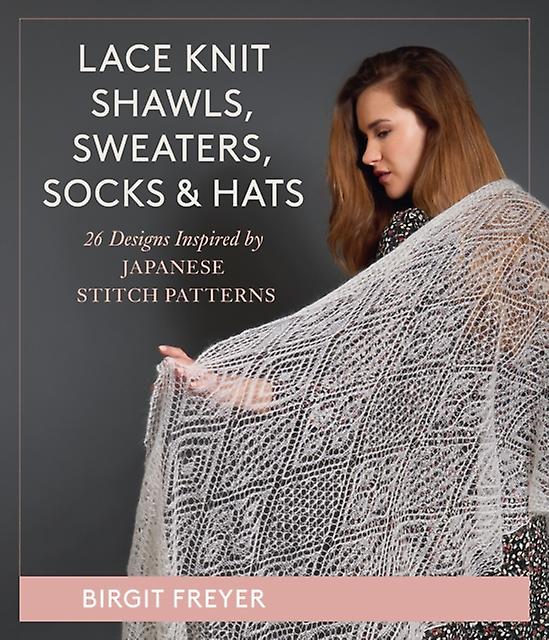 Lace Knit Shawls Sweaters Socks  Hats by Birgit Freyer Paperback Book