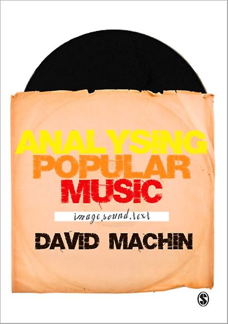 Analysing Popular Music by David Machin Paperback Book