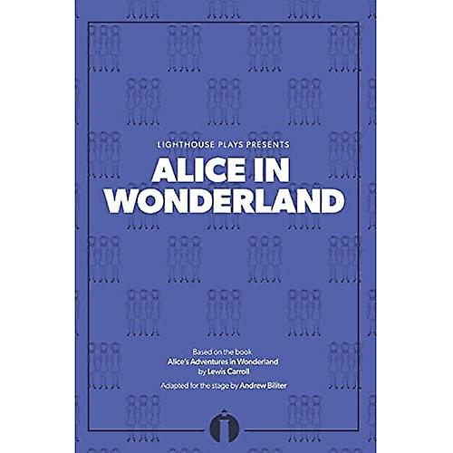 Alice im Wunderland: (Leuchtturm spielt)