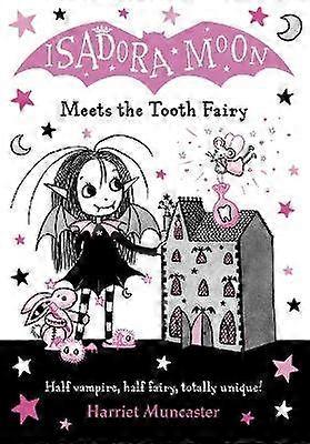 Isadora Moon tapaa hammaskeijun