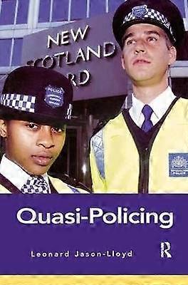 Quasi-Policing