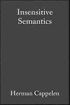 Insensitive Semantics