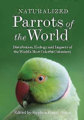 Naturalized Parrots of the World