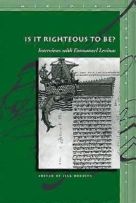 Is It Righteous to Be?