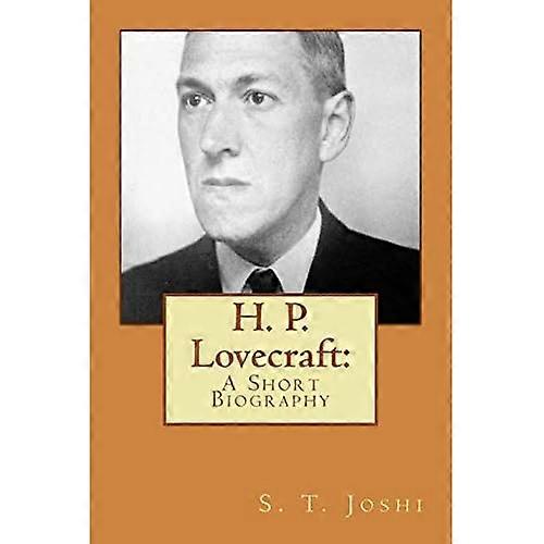 H. P. Lovecraft: A Short Biography