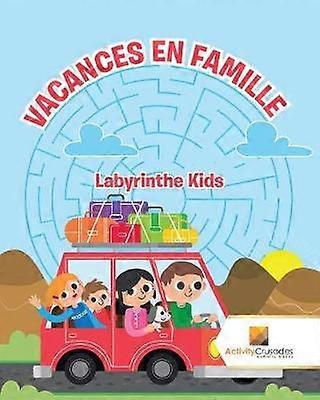 Vacances En Famille  Labyrinthe Kids