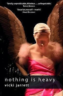 Nothing Is Heavy