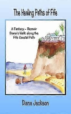 Die Heilpfade von Fife