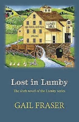 Lost in Lumby Volume 6 Lumby Series