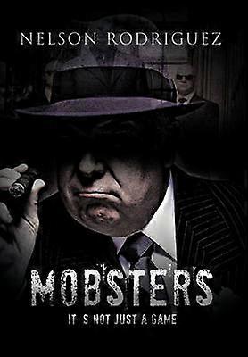 Mobster It's Not Just a Game