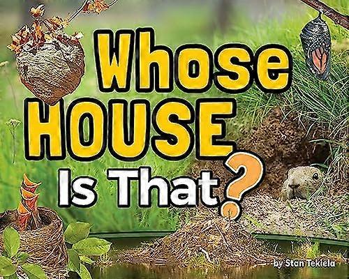 Whose House Is That?