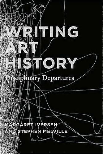 Writing Art History: Disciplinary Departures