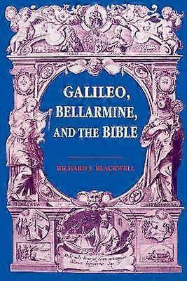 Galileo Bellarmine and the Bible