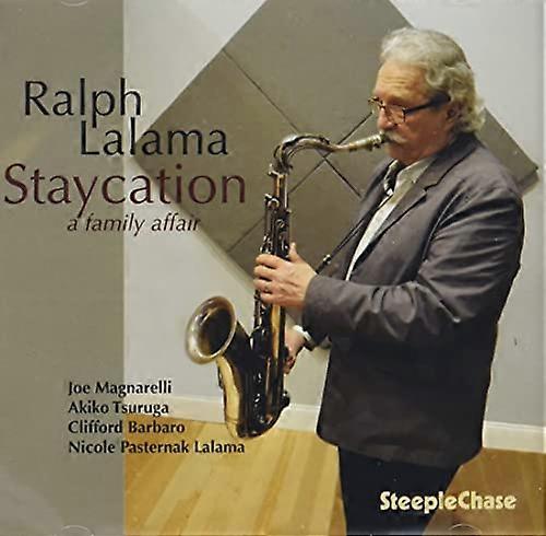 Ralph Lalama - Staycation [CD]