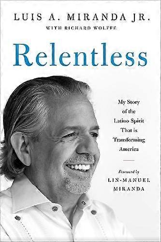 Relentless - Luis A. Miranda