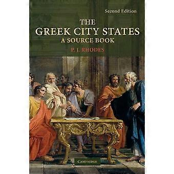 Die griechischen Stadtstaaten: Ein Quellenbuch