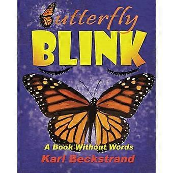 Butterfly Blink : Un livre sans mots (Histoires sans mots)