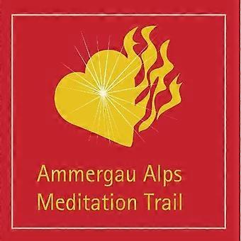 Ammergauer Alpen-Meditationsweg