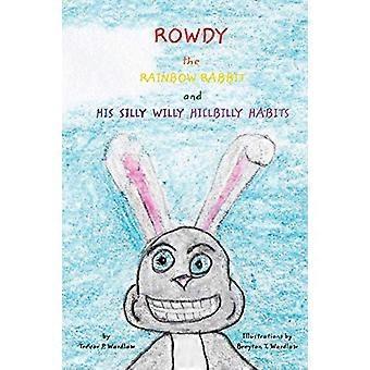 Rowdy the Rainbow Rabbit