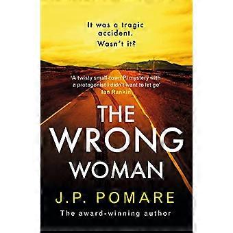 The Wrong Woman: Den fullstendig anspente og gripende nye thrilleren fra nummer én internasjonalt bestselgende forfatter