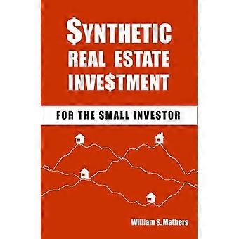 Synthetische Immobilien - Investition für den Kleinanleger