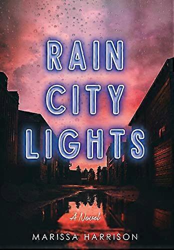 Rain City Lights