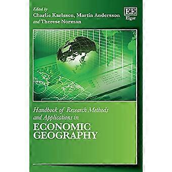 Manuale di metodi di ricerca e applicazioni in geografia economica (manuali di metodi di ricerca e applicazioni...