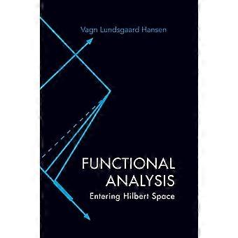Functionele analyse: Invoeren van Hilbertruimte