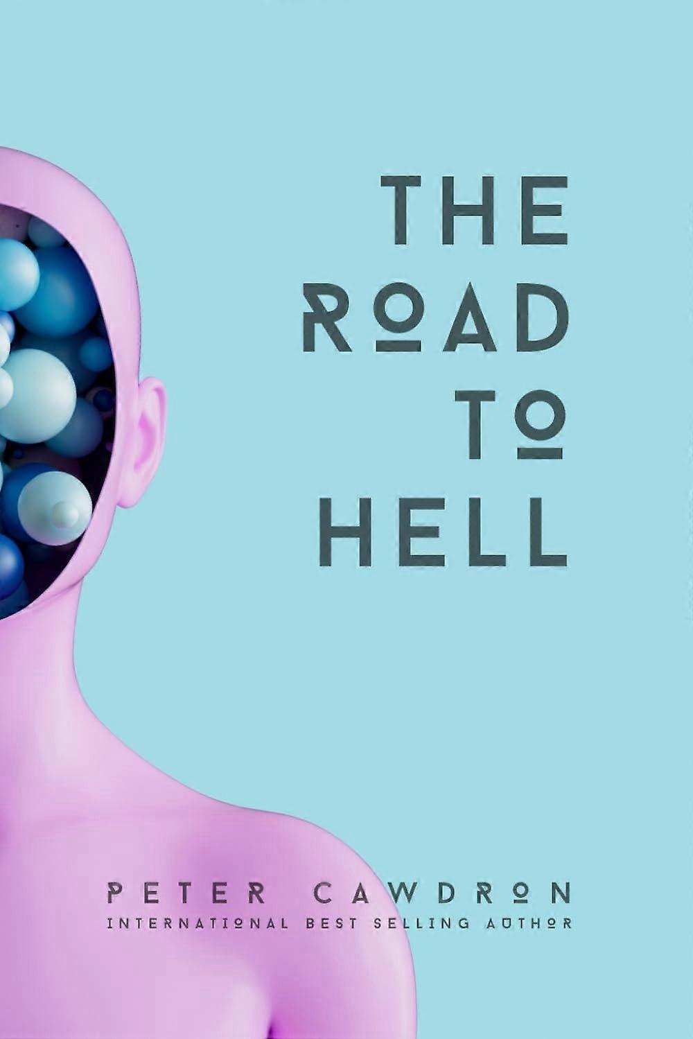 The road to hell