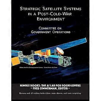 Strategic satellite systems in a post-cold-war environment